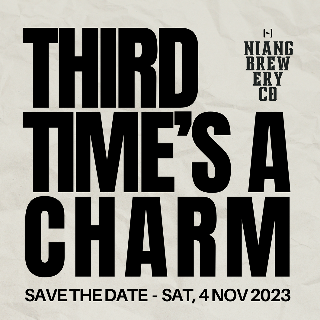 Third Time's A Charm (3rd Anniversary Party) - Sat 4 Nov 2023